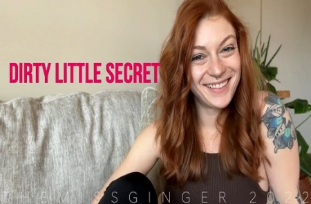 Miss Ginger :  Dirty Little Secret
