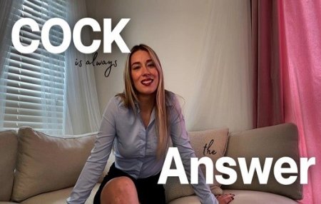 Goddess Ally :  Cock is Always the Answer