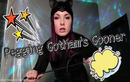 Miss Malorie Switch :  Pegging Gothams Gooner