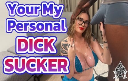 Taylor Gift :  Your My Personal Faggot Dick Sucker