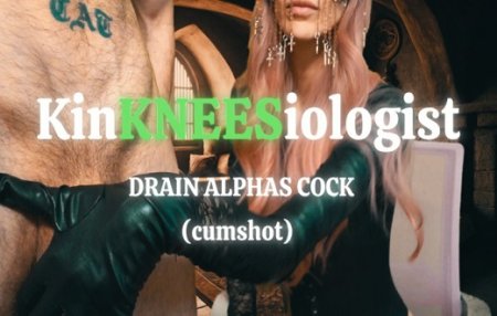 PrincessBxtchx :  KinKNEESiologist - drain alphas cock