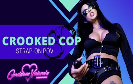 Goddess Valora :  Crooked Cop!