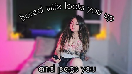 Spookybunz :  Wife locks you in chastity and pegs you