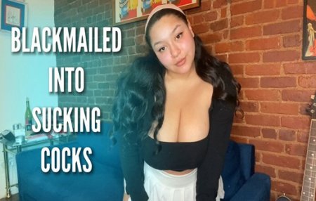 Queenvixoxo :  Blackmailed Into Sucking Cocks