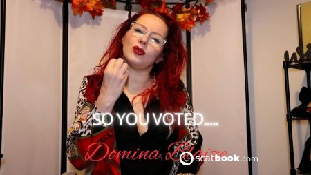 Domina Blaize :  So you voted…
