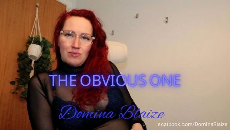 Domina Blaize :  The Obvious One