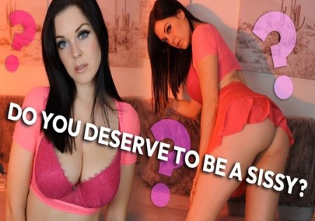 Miss Alika White :  Do You Deserve to be a Sissy