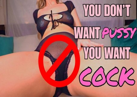 Goddess Ally :  You Dont Want Pussy, You Want Cock