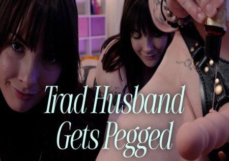 Miss Malorie Switch :  Trad Husband Gets Pegged