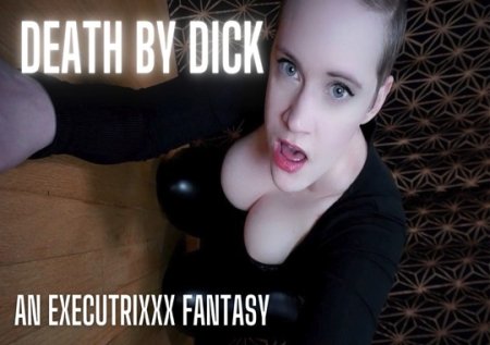 Goddess Maeve Enix :  Death By Dick: An Executrix Fantasy