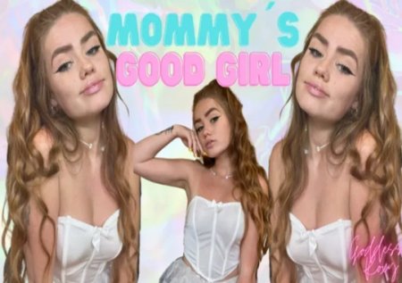 Goddess Roxy :  Step-Mommys Good Girl