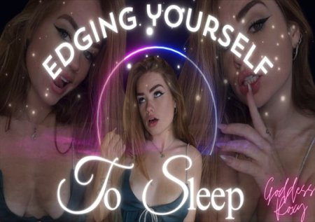Goddess Roxy :  Stroke yourself To Bed