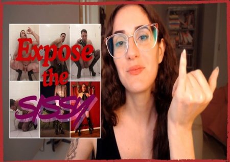 Mistress Maxima :  Expose the Sissy