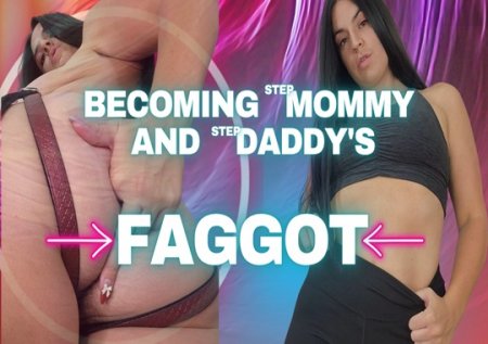 meg loux :  Becoming step-Mommy and step-Daddy's Faggot