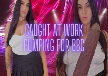 meg loux :  Caught at Work: Pumping for BBC