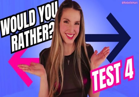Rebelle Hart :  Would You Rather... Test 4